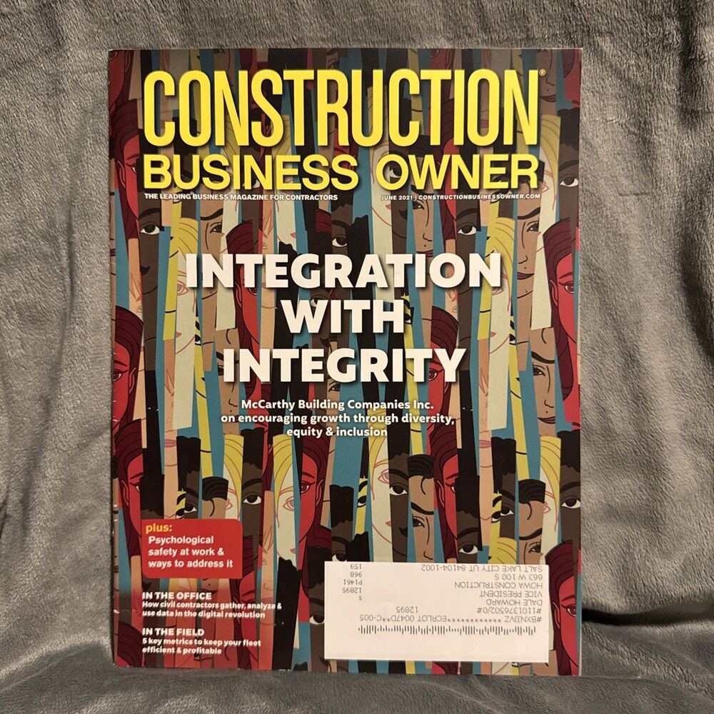Construction Business Owner June 2021 Integration With Integrity Psych Safety